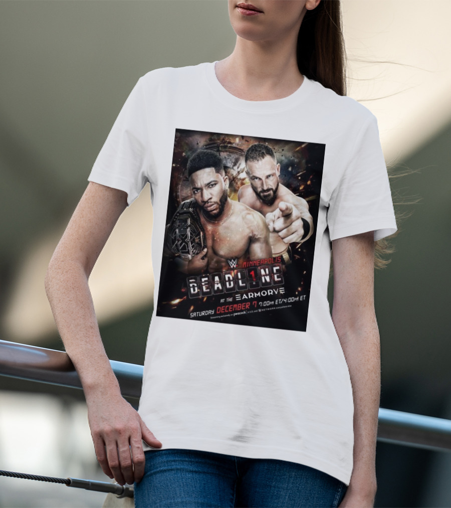 WWE NXT Deadline At The Armory Minneapolis Saturday December 7 7:00 PM ET / 4:00 PM ET T-Shirt