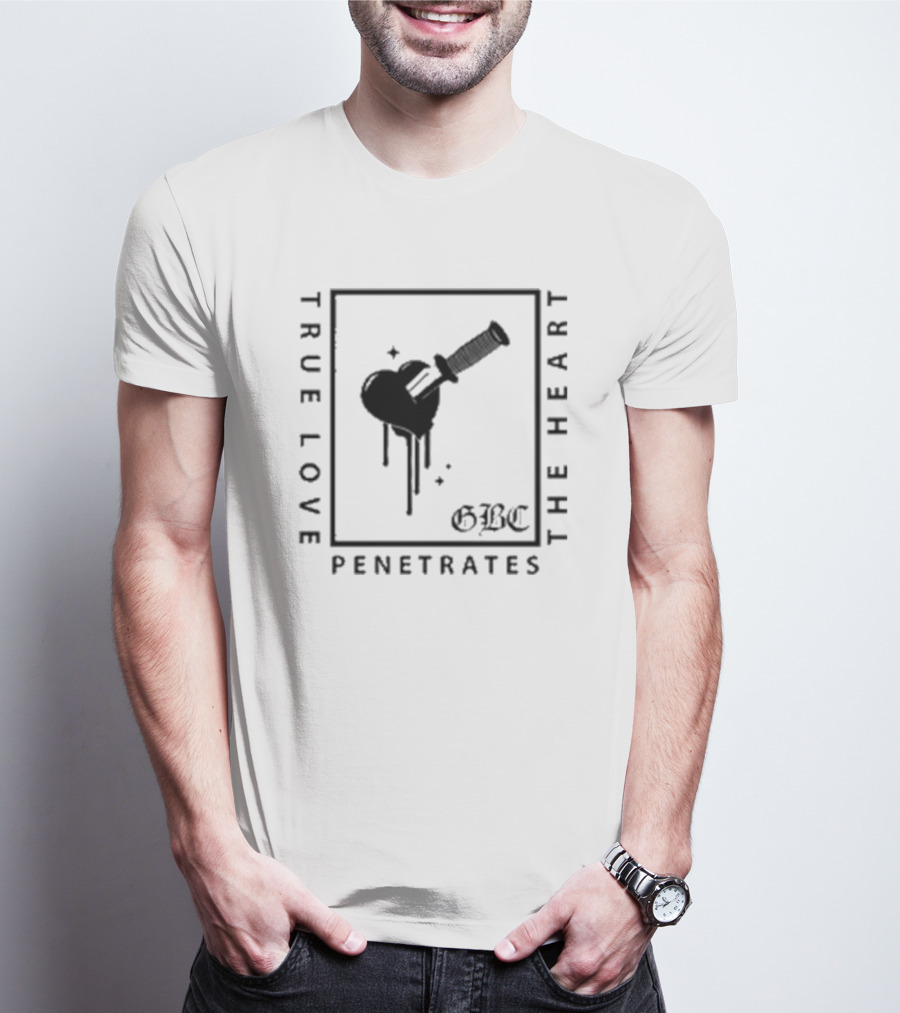 True Love Penetrates The Heart GBC Dripping Heart With Sword T-Shirt