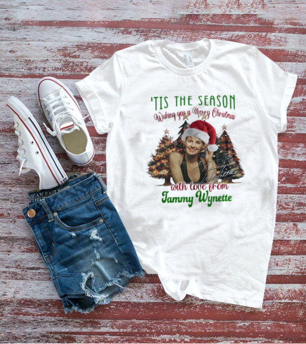 'Tis The Season Wishing You A Merry Christmas With Love From Tammy Wynette T-Shirt