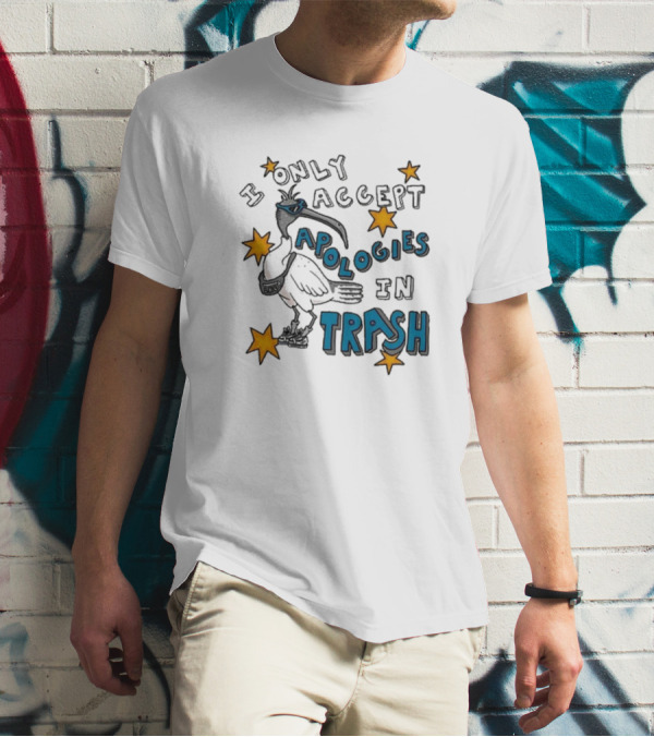 I Only Accept Apologies In Trash Ibis Sunglasses Stars T-Shirt