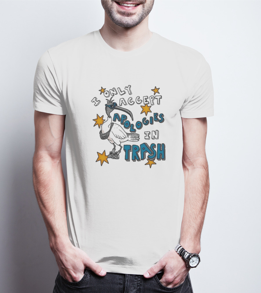 I Only Accept Apologies In Trash Ibis Sunglasses Stars T-Shirt