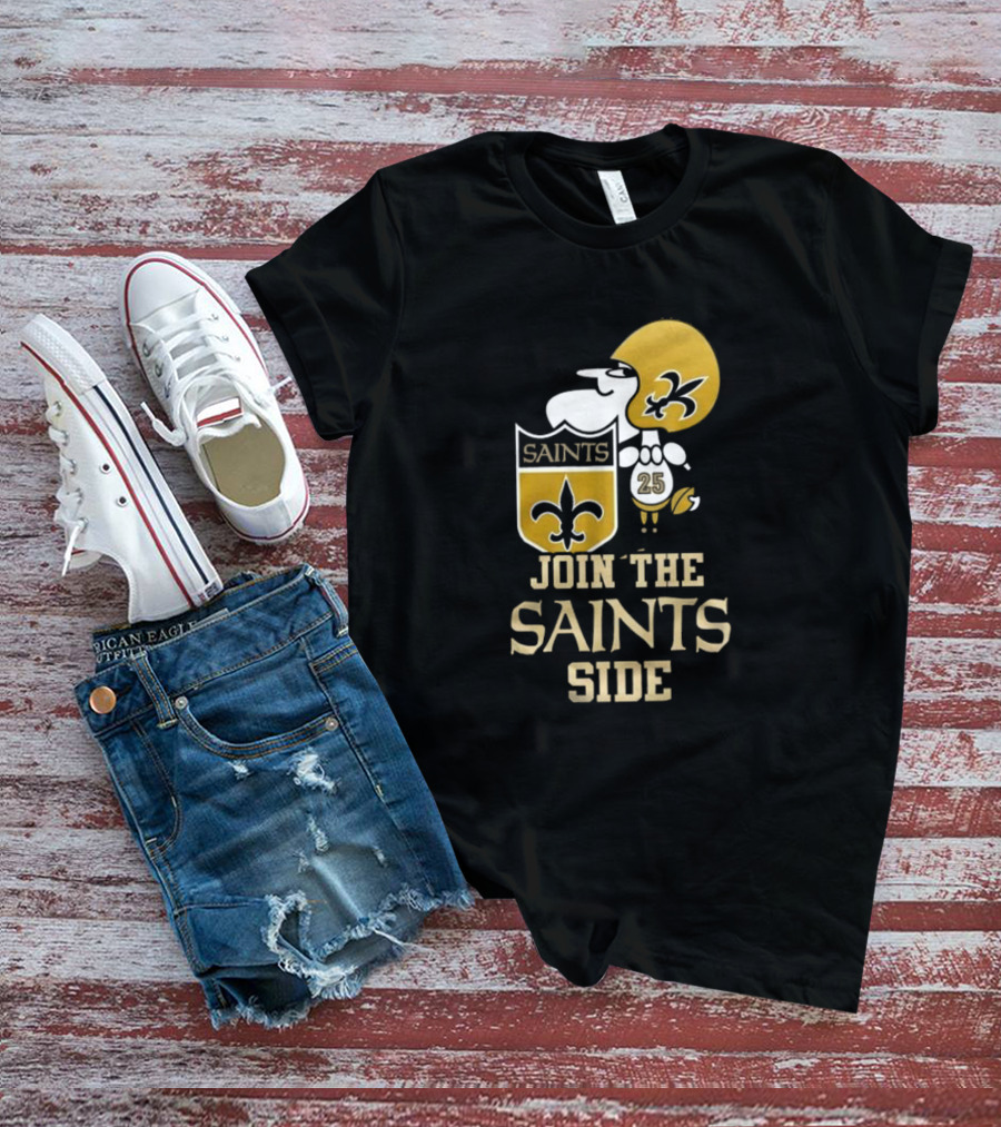 New Orleans Saints Snoopy 25 Join The Saints Side T-Shirt