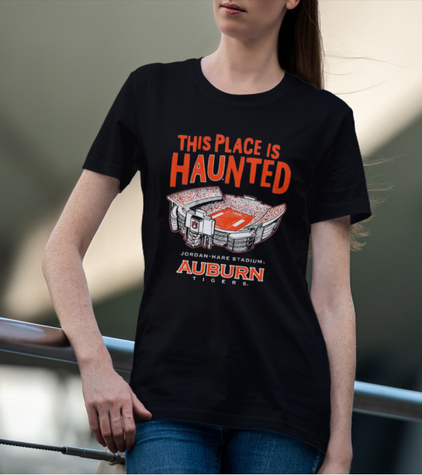 Auburn Tigers This Place Is Haunted Jordan-Hare Stadium Football T-Shirt