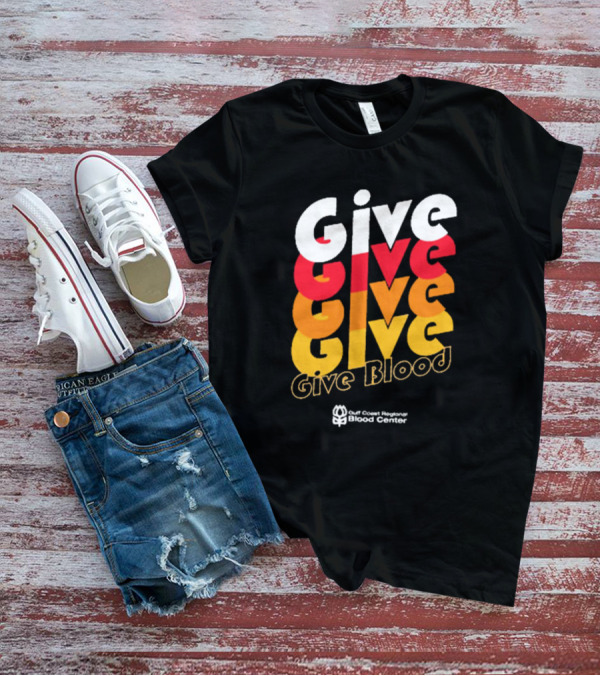 Give Blood Gulf Coast Regional Blood Center Vibrant Typography T-Shirt