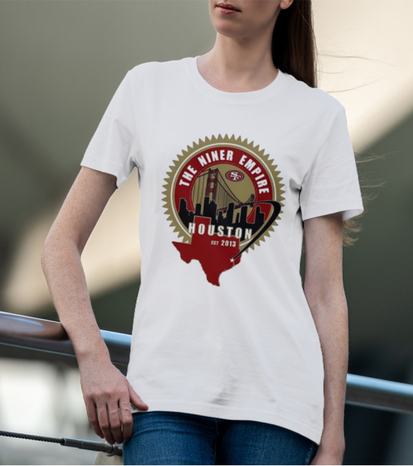 San Francisco 49ers NFL The Niner Empire Houston Est 2013 Golden Gate Bridge Skyline Badge T-Shirt