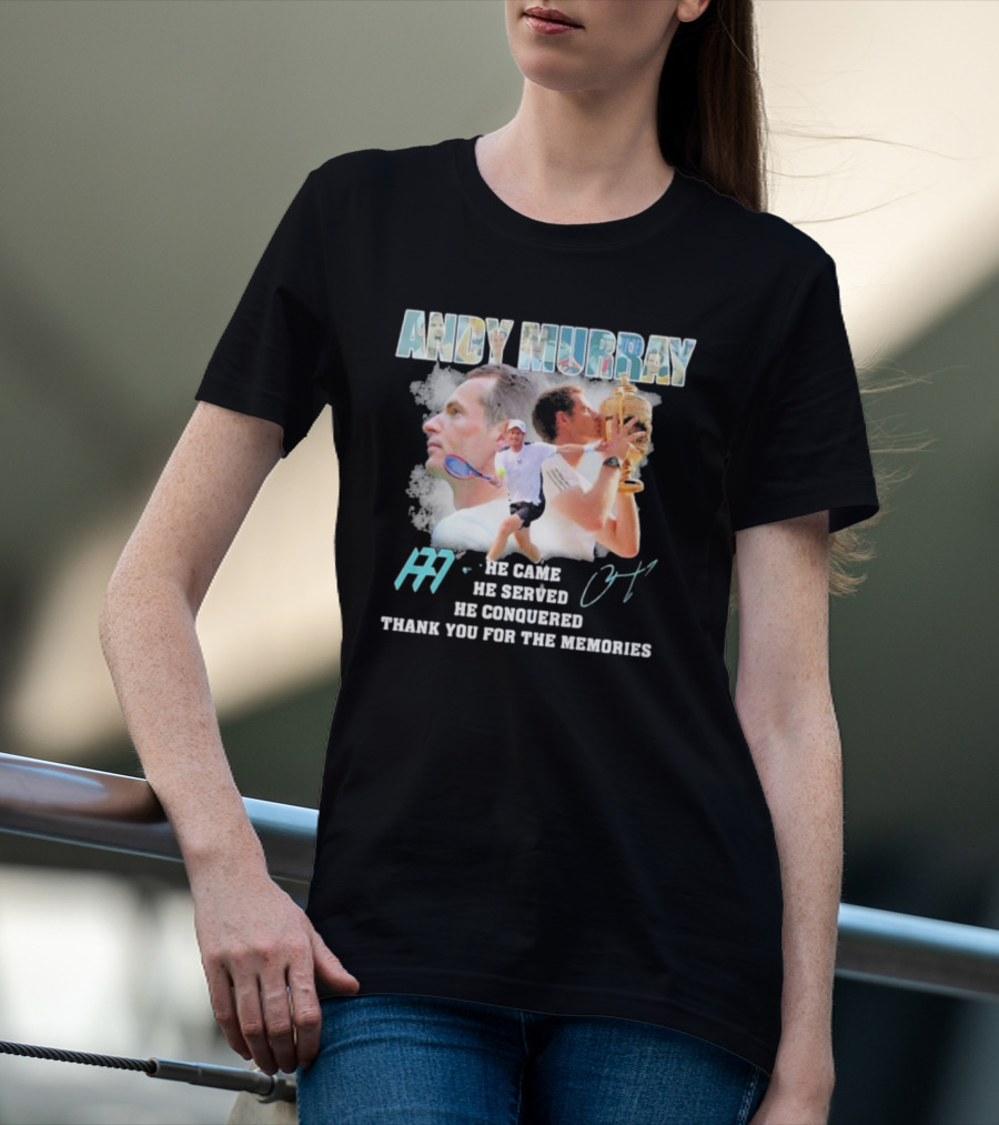 Andy Murray He Came He Served He Conquered Thank You For The Memories Tennis T-Shirt