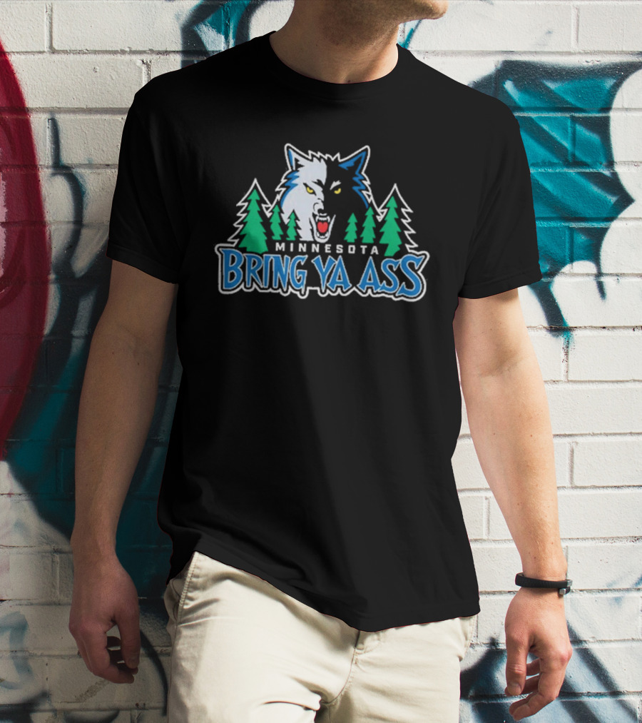 Minnesota Bring Ya Ass Wolf Logo With Trees T-Shirt