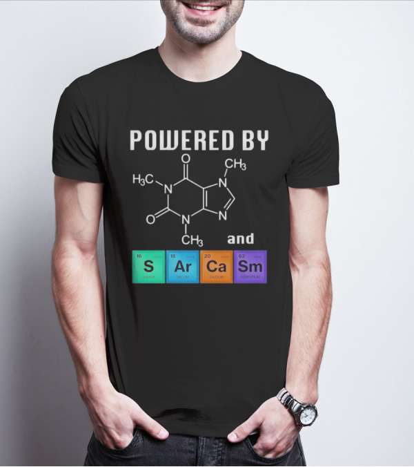 Powered By Caffeine And Sarcasm Elements T-Shirt