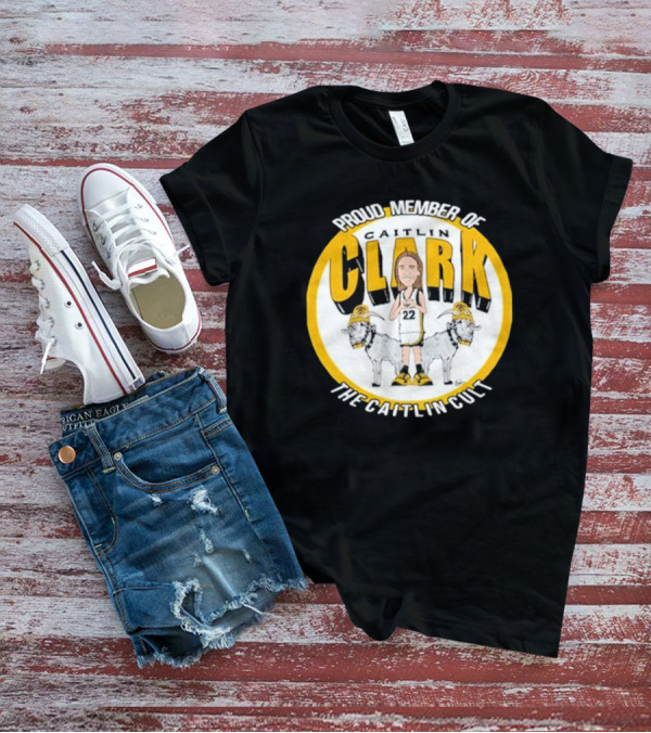 Proud Member Of Caitlin Clark The Caitlin Cult Goat Basketball Circle T-Shirt