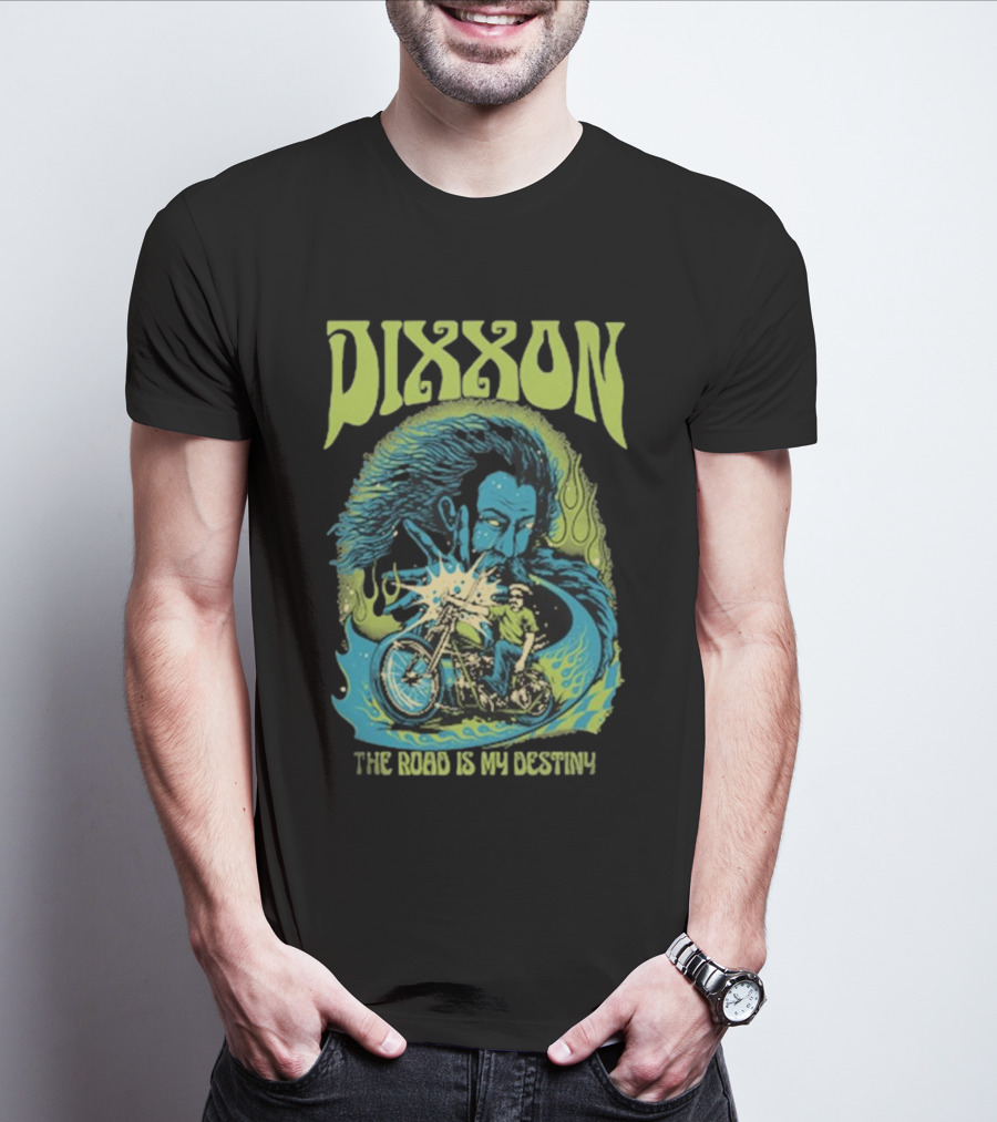 DIXXON The Road Is My Destiny Motorcycle Rider And Wind Spirit T-Shirt