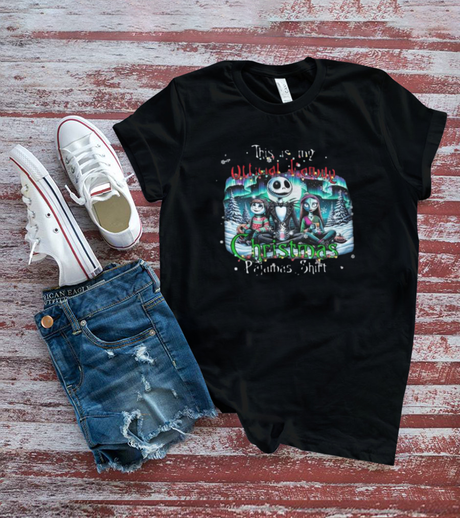 The Nightmare Before Christmas This Is My Official Family Christmas Pajamas Shirt T-Shirt
