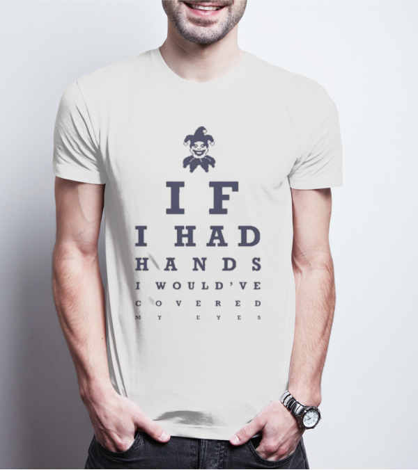New Balatro Jimbo If I Had Hands I Would’ve Covered My Eyes Test T-Shirt