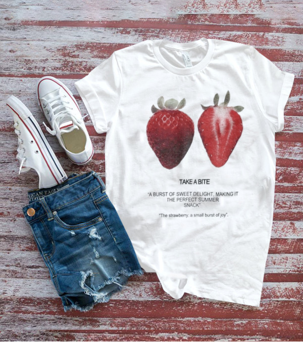 Take A Bite A Burst Of Sweet Delight The Perfect Summer Snack Strawberry T-Shirt