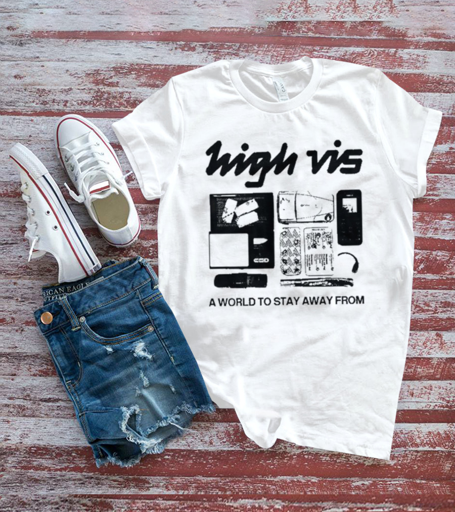 High Vis A World To Stay Away From Phone Scale Camera Vis T-Shirt
