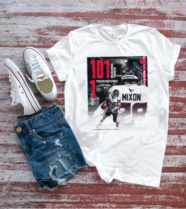 Houston Texans Joe Mixon 101 Rushing Yards 1 Touchdown 28 Signature T-Shirt