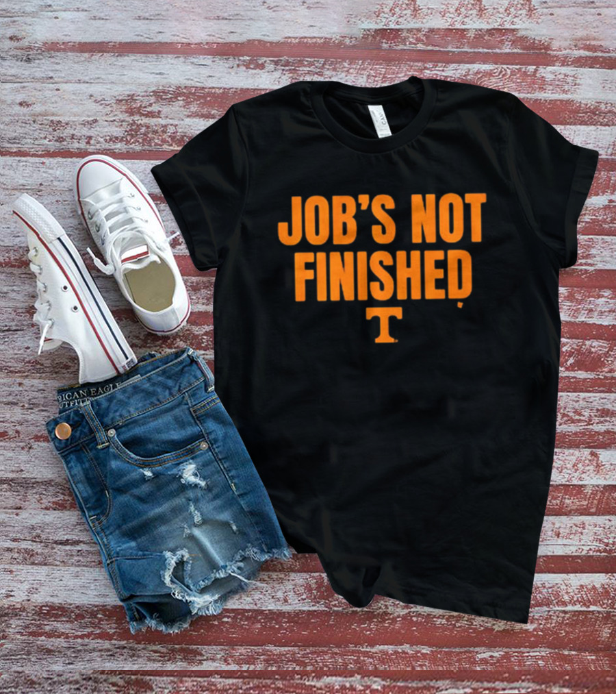 Tennessee Volunteers Football Job's Not Finished Iconic T T-Shirt