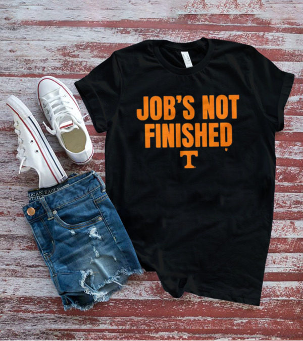 Tennessee Volunteers Football Job's Not Finished Iconic T T-Shirt