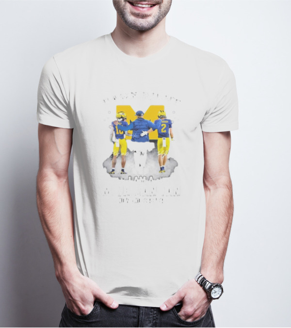 Damn Right I Am A Michigan Wolverines Fan Alex Orji Will Johnson Sherrone Moore Forever T-Shirt