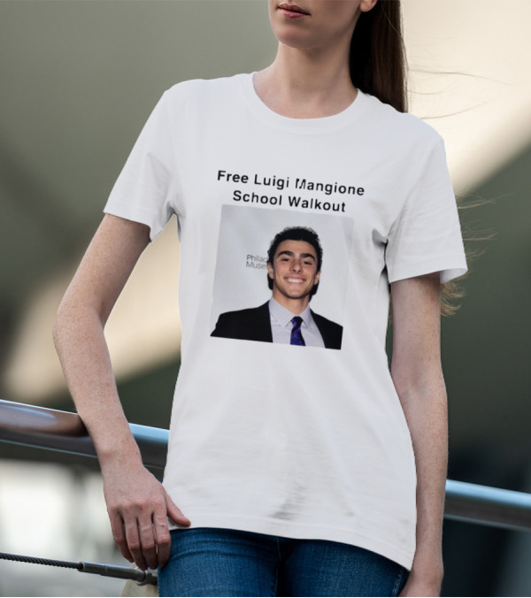 Free Luigi Mangione School Walkout Face Philadelphia Museum T-Shirt