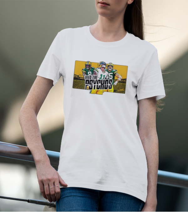 Green Bay Packers Feed The Psychos Football Fans Packers Stadium Scene T-Shirt
