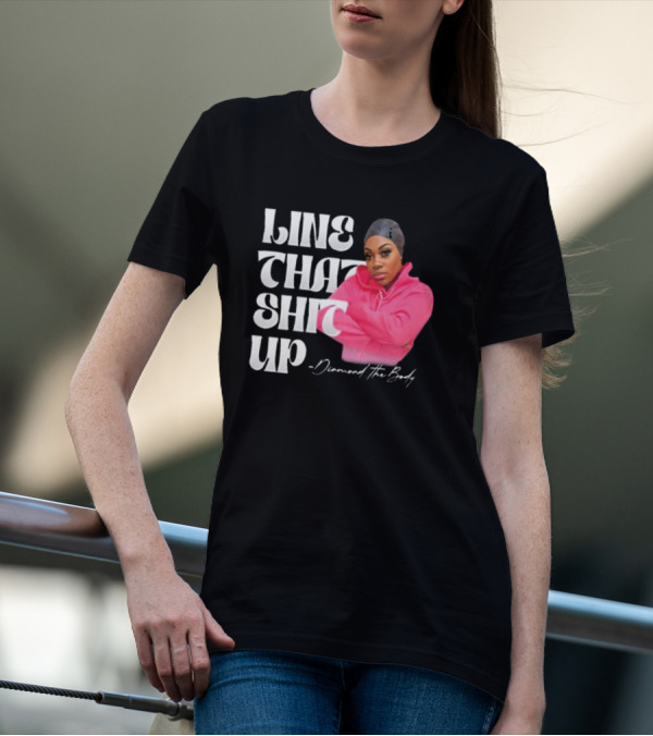 Line That Shit Up Diamond The Body Pink T-Shirt