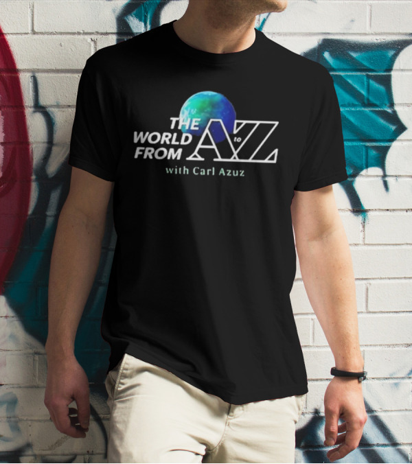 The World From A To Z With Carl Azuz T-Shirt