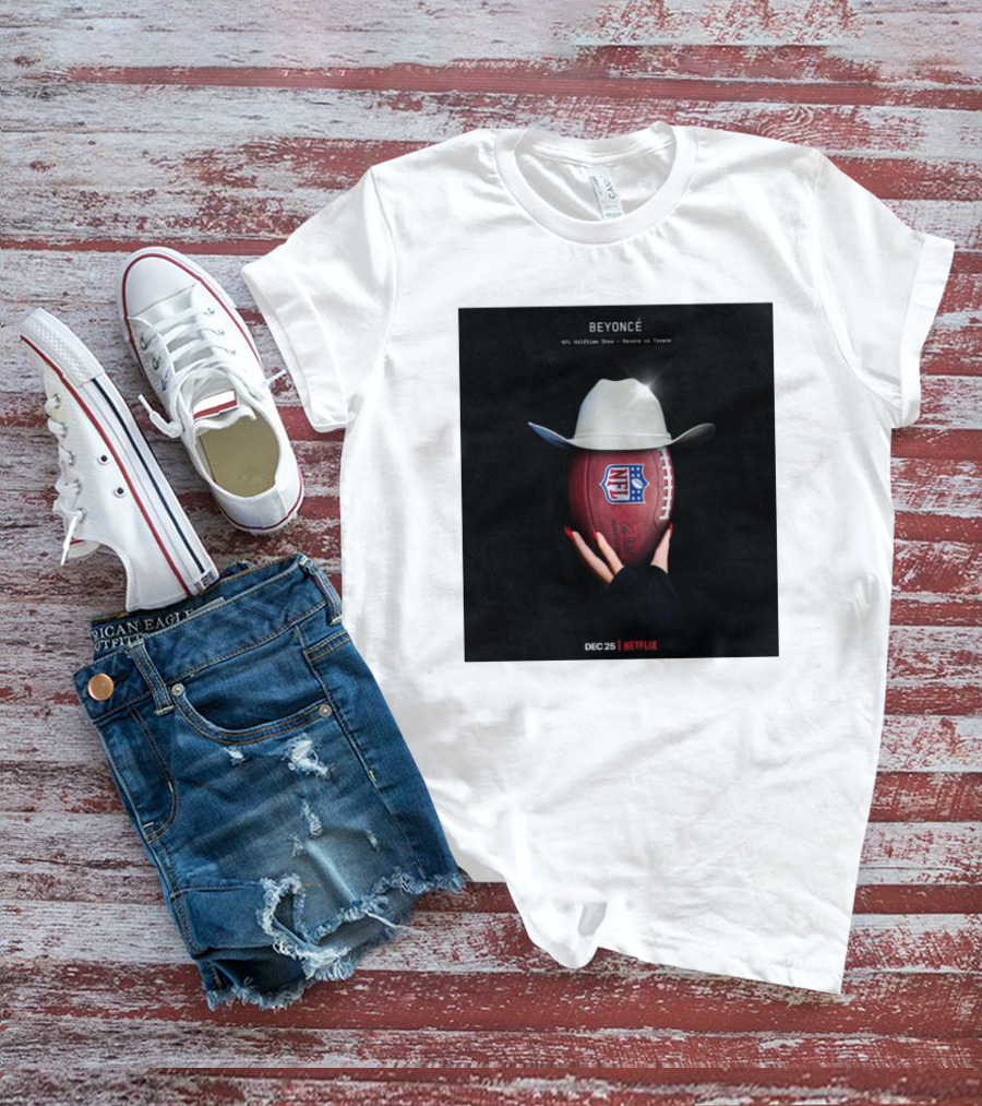 BEYONCÉ NFL Halftime Show Ravens Vs. Texans Dec 25 Netflix T-Shirt