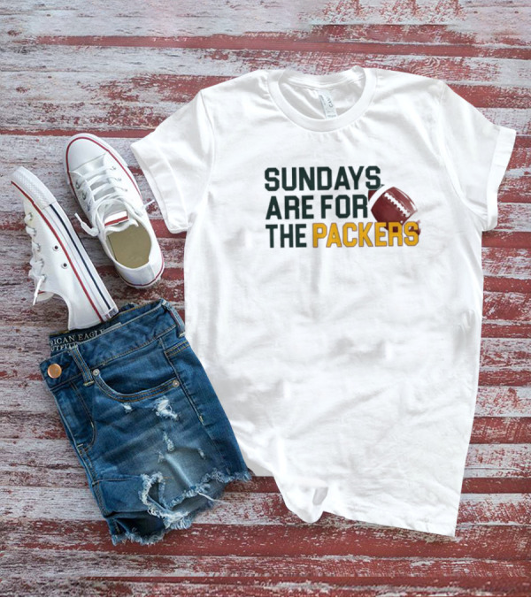 Sundays Are For The Green Bay Packers Football NFL Fans T-Shirt