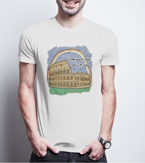 Marcuspork Rome Wasn’t Built And I’m Gay With Colosseum And Rainbow T-Shirt