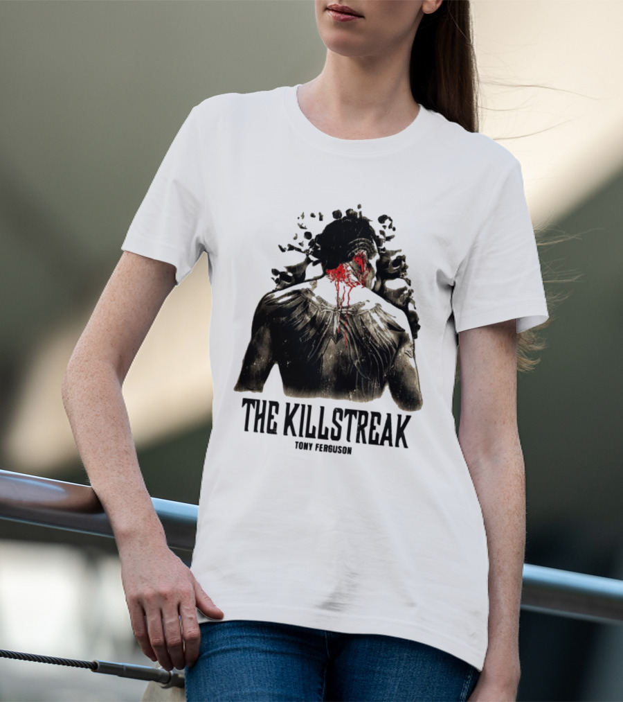 The Killstreak Tony Ferguson Fighter Graphic With Back View And Blood Effect T-Shirt