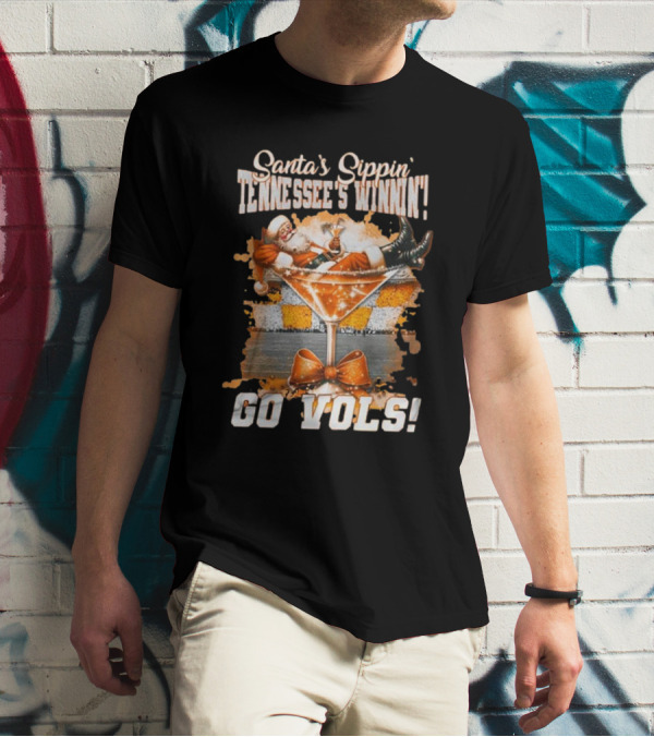 Santa's Sippin' Tennessee's Winnin' Go Vols T-Shirt