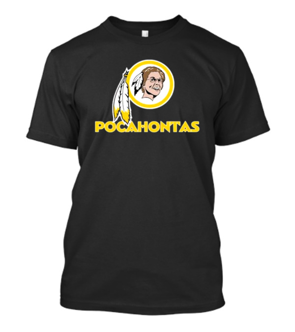 Pocahontas Redskins Parody NFL T-Shirt