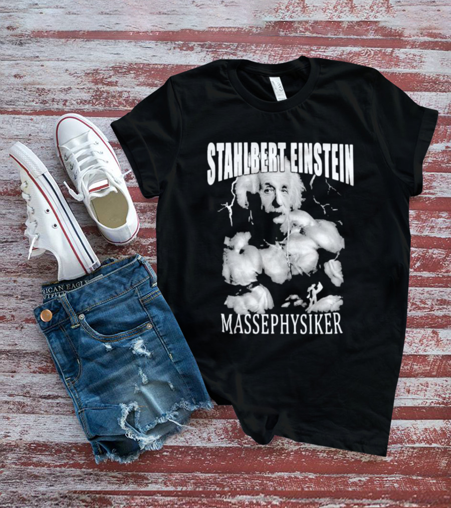 Stahlbert Einstein Massephysiker Muscles Retro T-Shirt