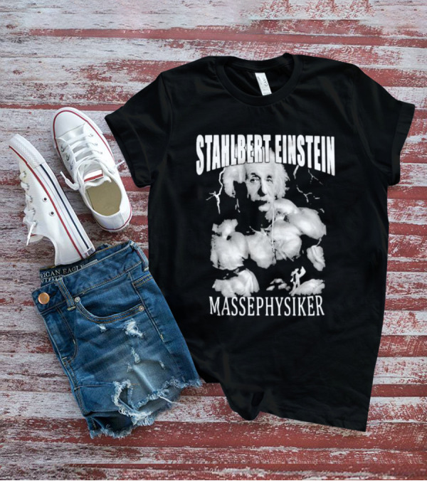 Stahlbert Einstein Massephysiker Muscles Retro T-Shirt