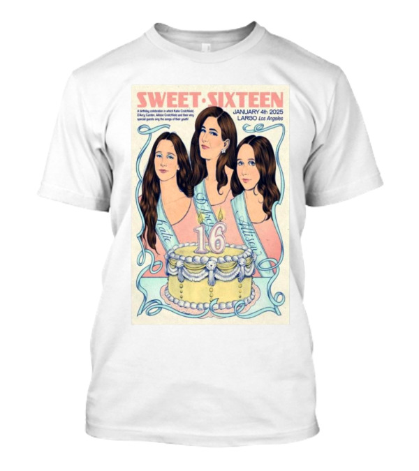 Sweet Sixteen 2025 Allison Crutchfield D’Arcy Carden Largo Los Angeles T-Shirt