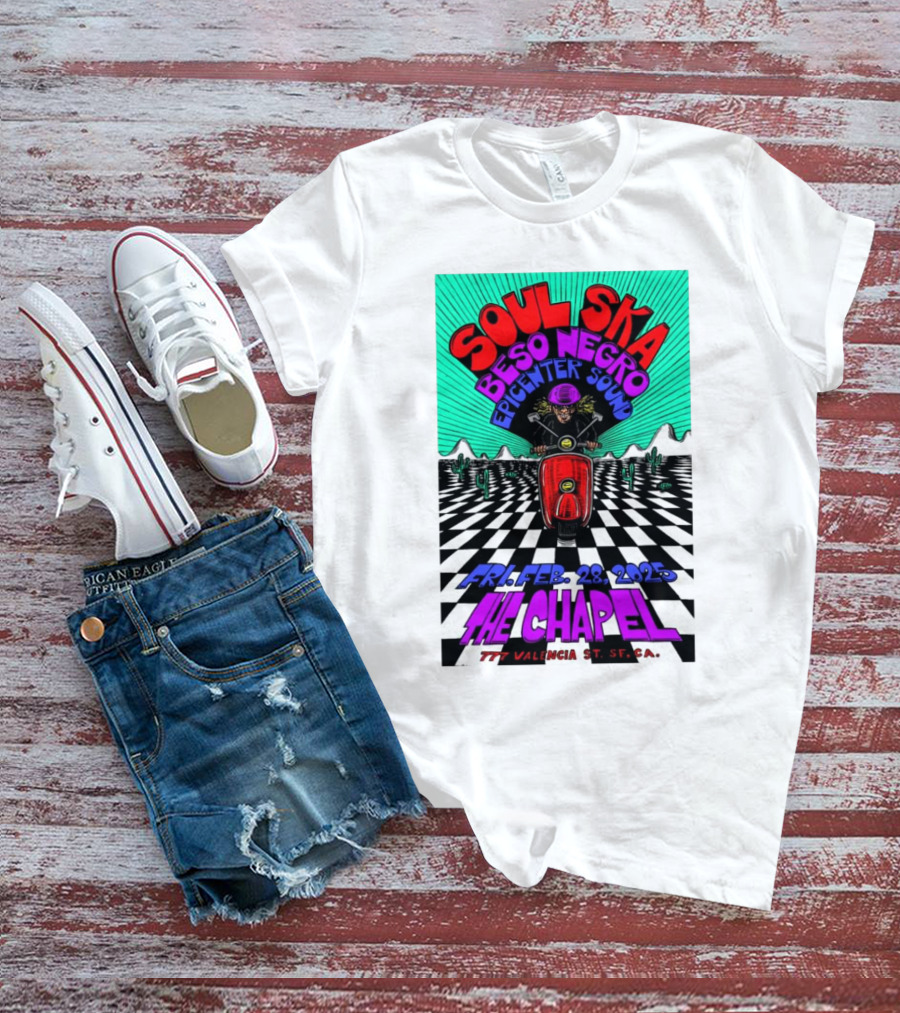 Soul Ska Beso Negro Epicenter Sound The Chapel San Francisco CA Feb 28 2025 T-Shirt