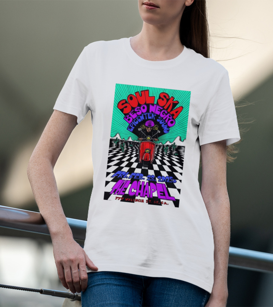 Soul Ska Beso Negro Epicenter Sound The Chapel San Francisco CA Feb 28 2025 T-Shirt