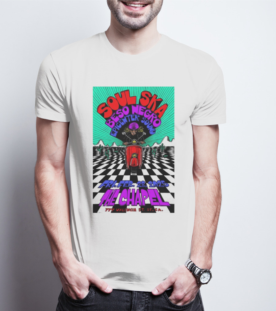 Soul Ska Beso Negro Epicenter Sound The Chapel San Francisco CA Feb 28 2025 T-Shirt