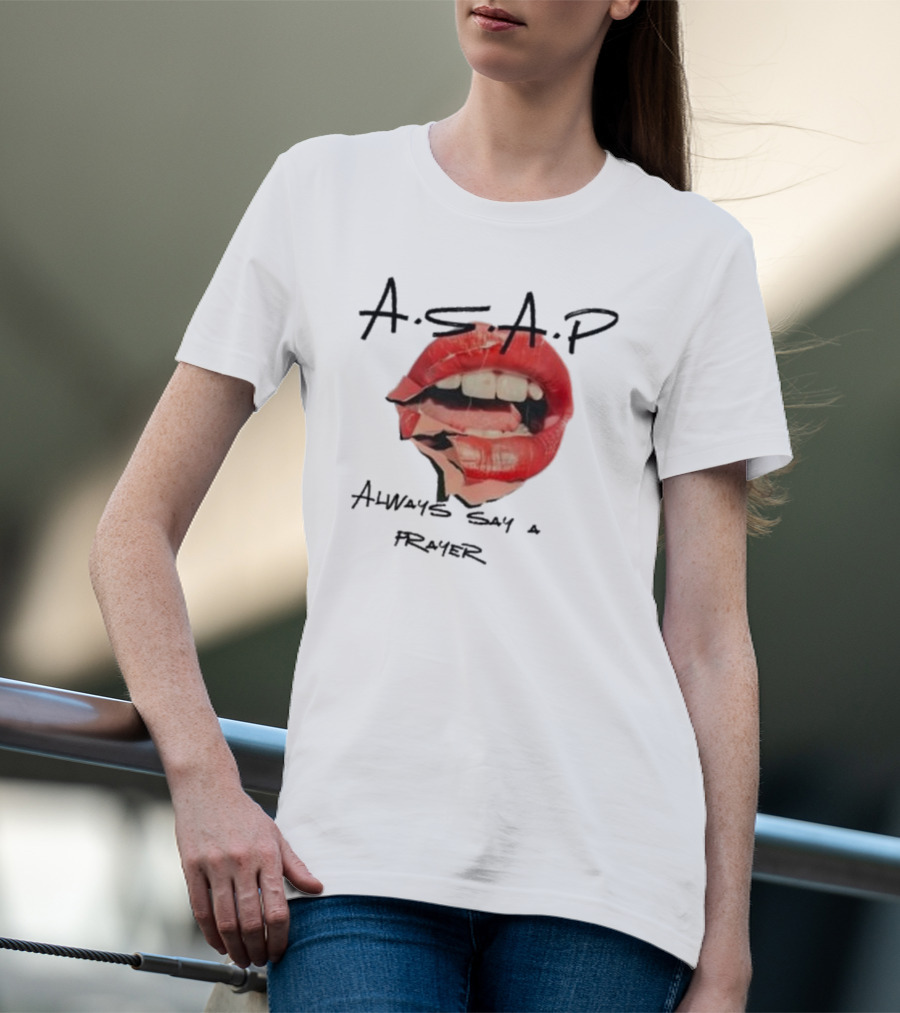 A.S.A.P Always Say A Prayer Bold Red Lips T-Shirt