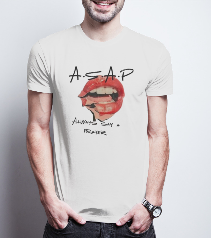 A.S.A.P Always Say A Prayer Bold Red Lips T-Shirt