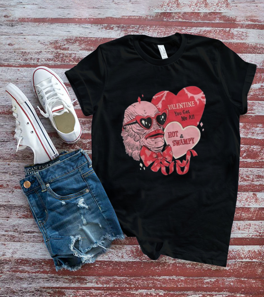 Valentine You Get Me All Hot And Swampy Creature With Heart Sunglasses And Bow Tie T-Shirt