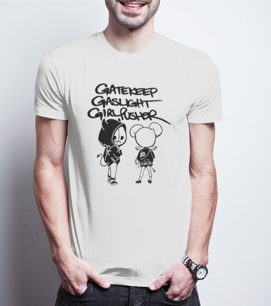 Gatekeep Gaslight Girl Pusher Streetwear Cartoon Duo T-Shirt