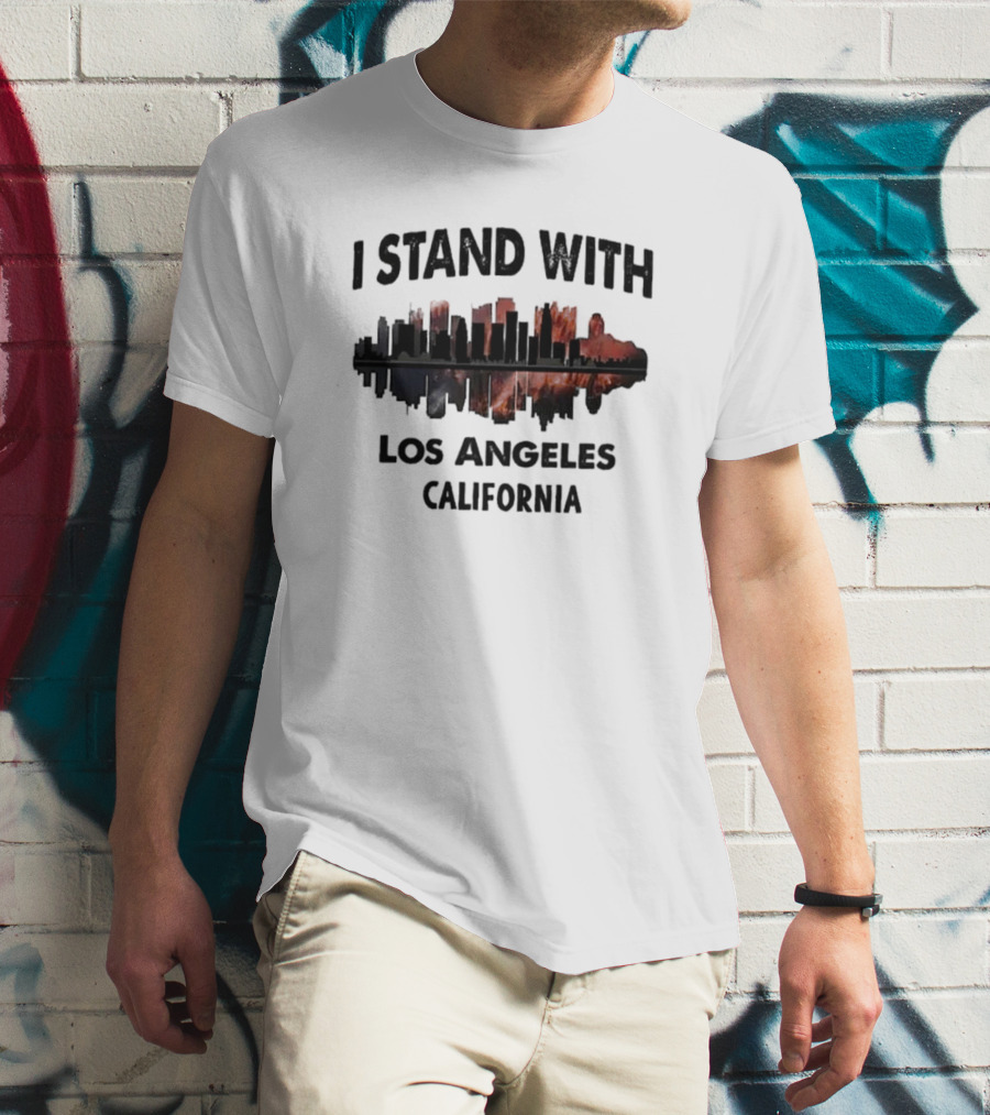 Pacific Palisades Fire I Stand With Los Angeles California Skyline Support T-Shirt
