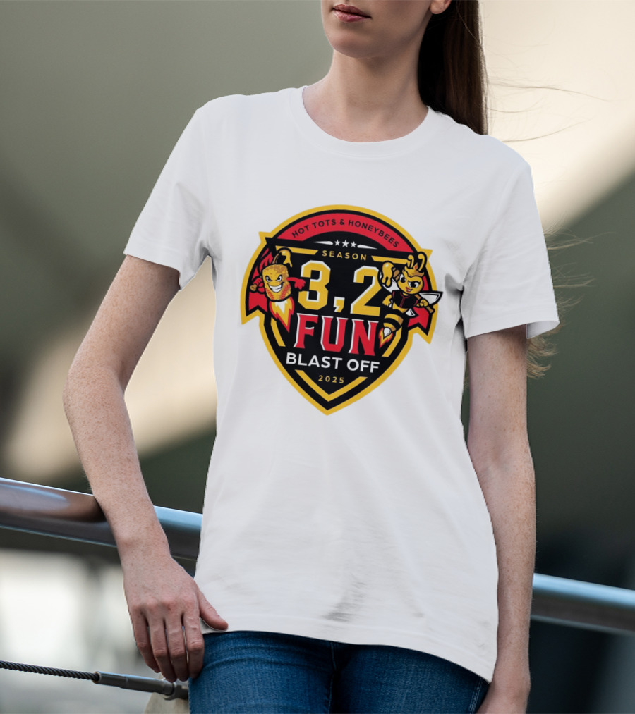 Hot Tots And Honeybees Season 3,2 Fun Blast Off 2025 T-Shirt