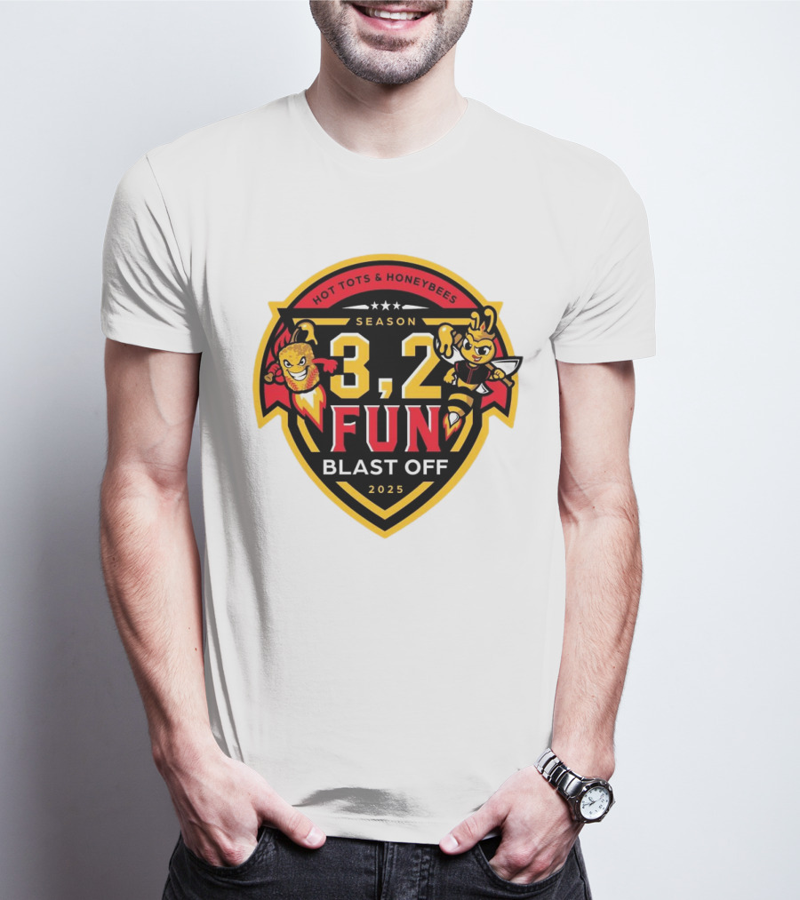 Hot Tots And Honeybees Season 3,2 Fun Blast Off 2025 T-Shirt