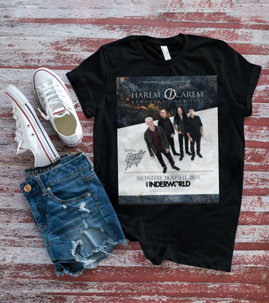 Harem Scarem European Tour 2025 Featuring Cassidy Paris Monday 28 April Underworld London T-Shirt
