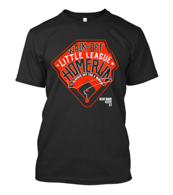 Walk-Off Little League Homerun Heliot Ramos I Blacked Out For A Minute T-Shirt