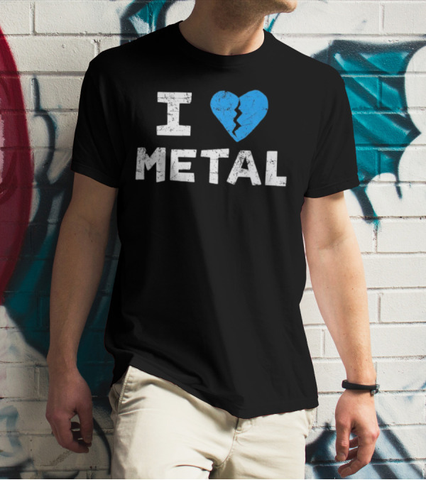I Love Metal Broken Heart Blue Distressed Text T-Shirt
