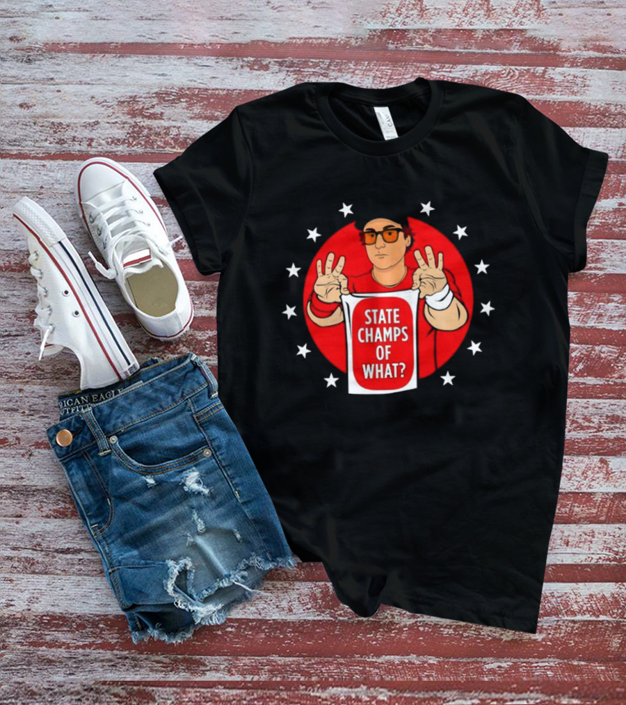 STATE CHAMPS OF WHAT STARS CIRCLE T-Shirt