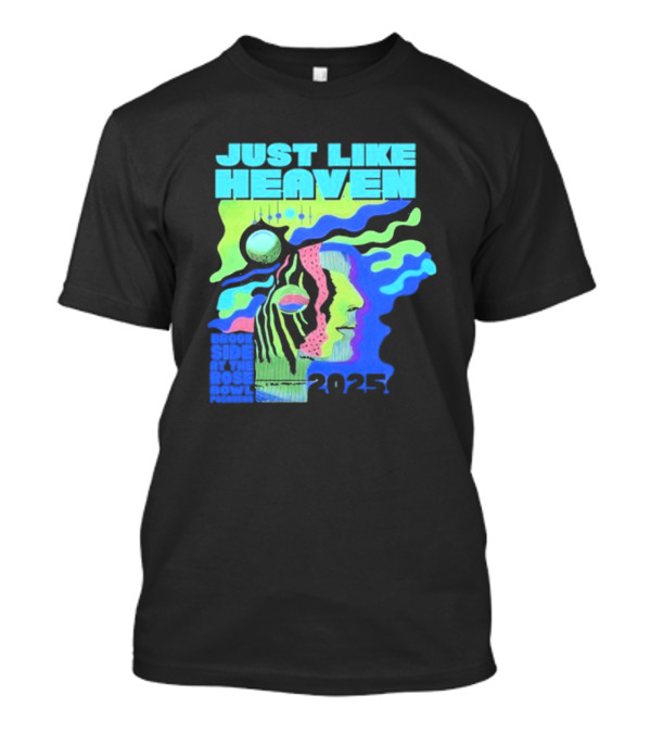 Just Like Heaven Time And Space 2025 Psychedelic Face And Abstract Cosmic Imagery T-Shirt